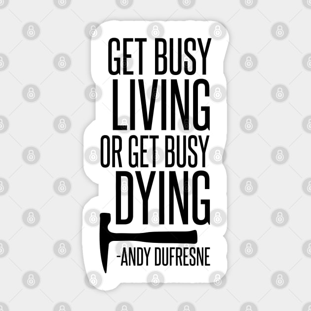 Get Busy Living Sticker by mariansar